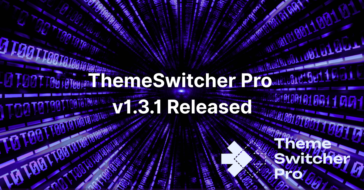 ThemeSwitcher Pro v1.3.1 on Pink, Blue and Purple Background