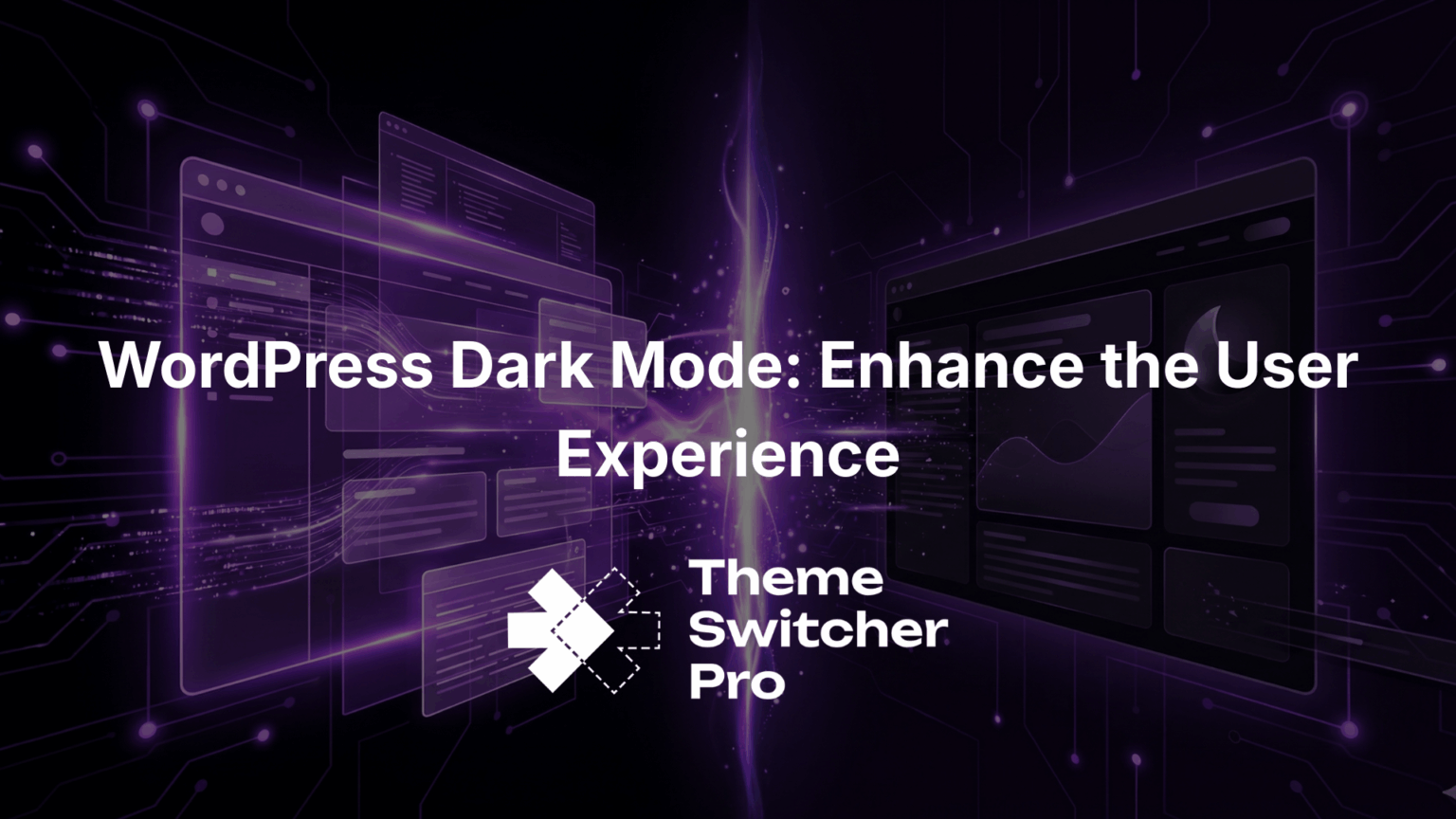 WordPress Dark Mode: Enhance User Experience - ThemeSwitcher Pro